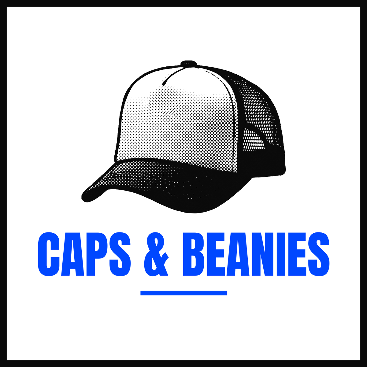 Caps & Beanies
