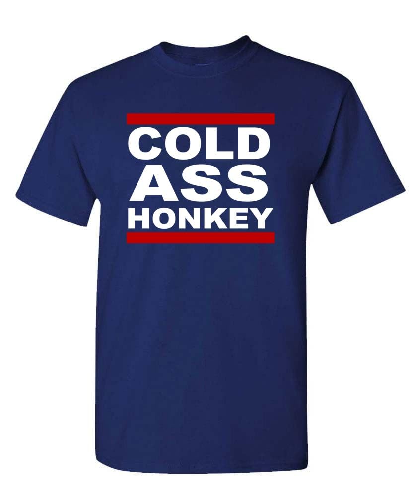 Cold Ass Honkey — Navy T-Shirt — front