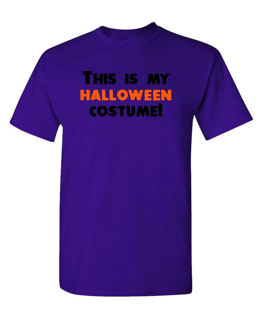 This Is My Halloween Costume — Purple T-Shirt — front