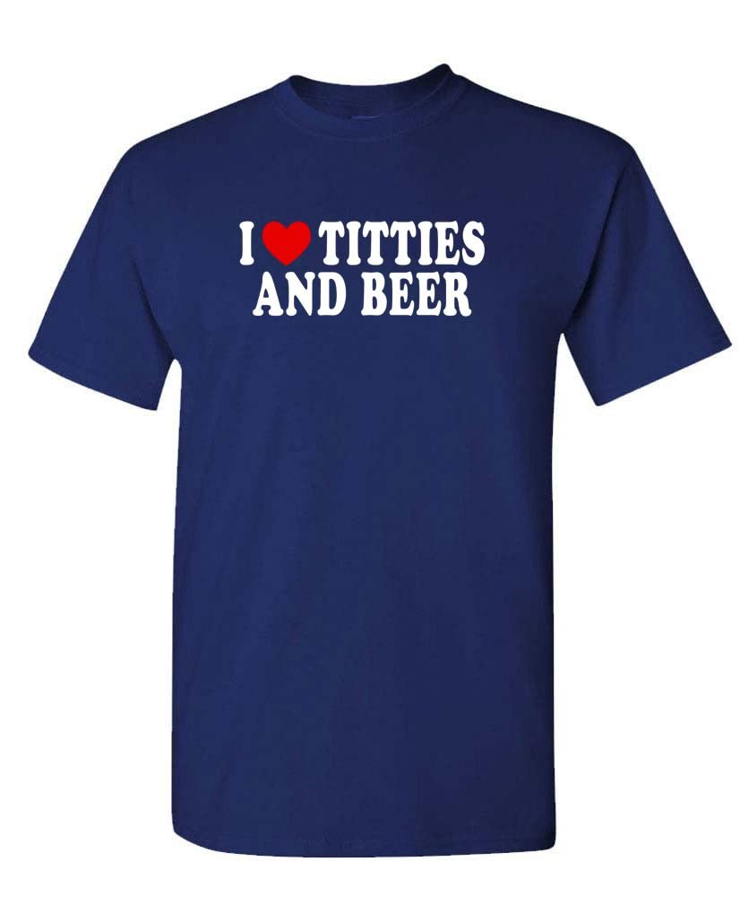 I Love Titties and Beer — Navy T-Shirt — front