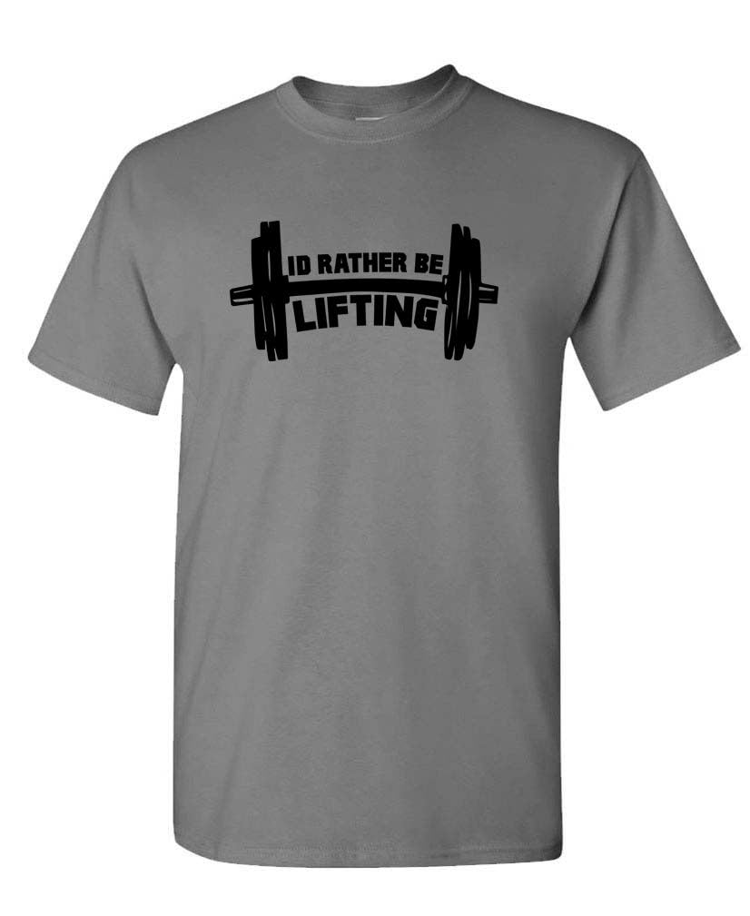 I'd Rather Be Lifting — Charcoal T-Shirt — front