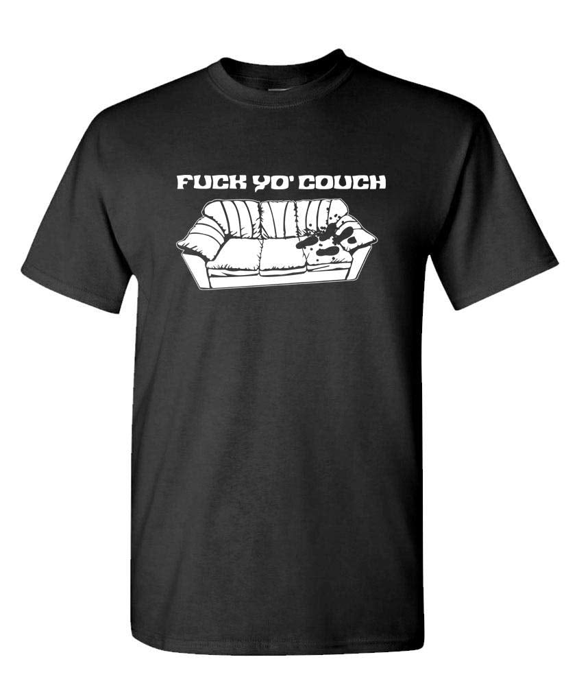 Fuck Yo Couch — Black T-Shirt — front