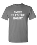 Smile If You're Horny — Charcoal T-Shirt — front