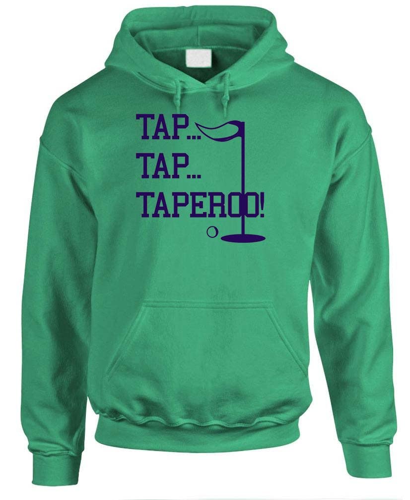 Tap Tap Taperoo — Irish Hoodie — front