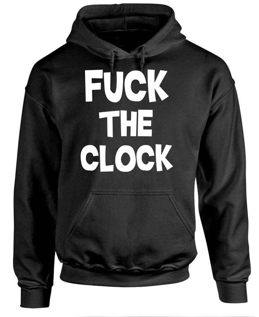 Fuck the Clock — Black Hoodie — front