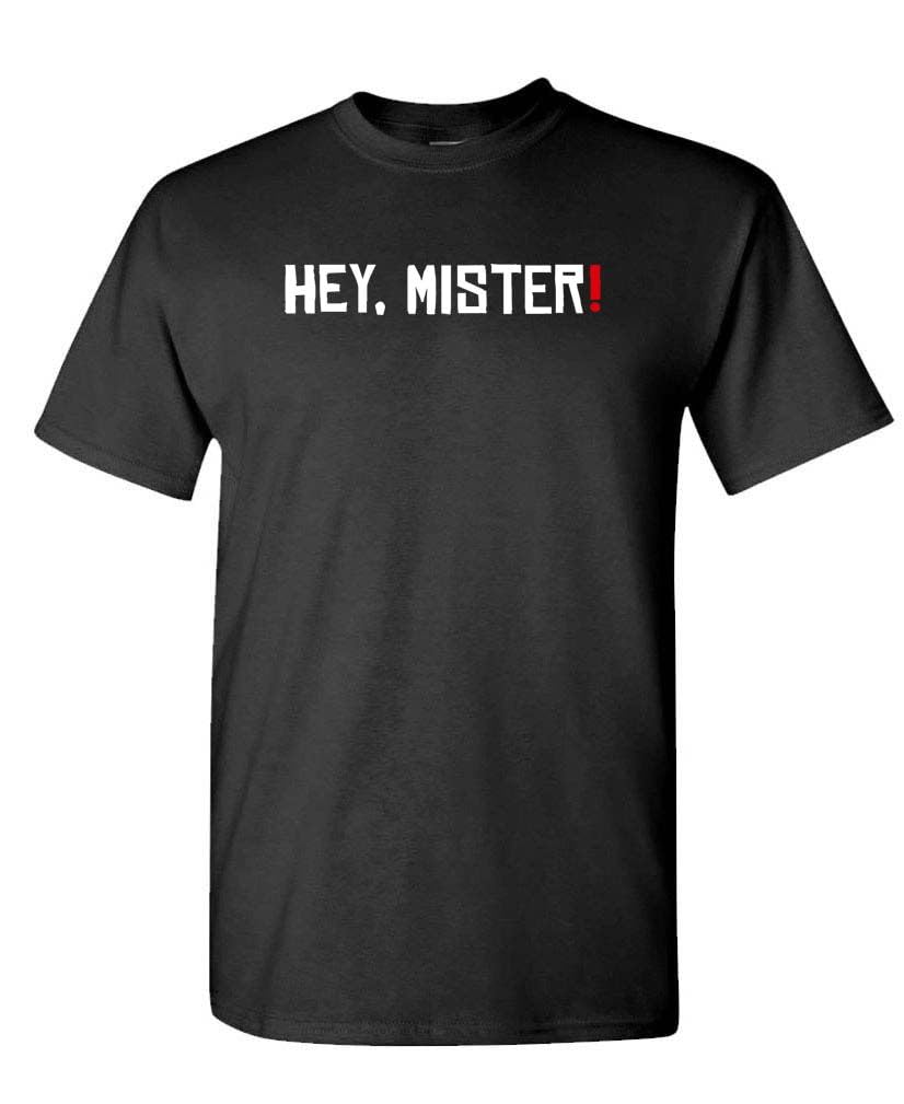 Hey Mister — Black T-Shirt — front