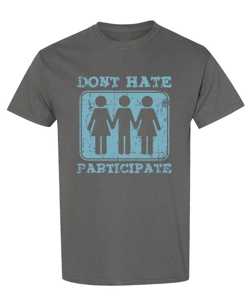 Don't Hate Participate — Charcoal T-Shirt — front