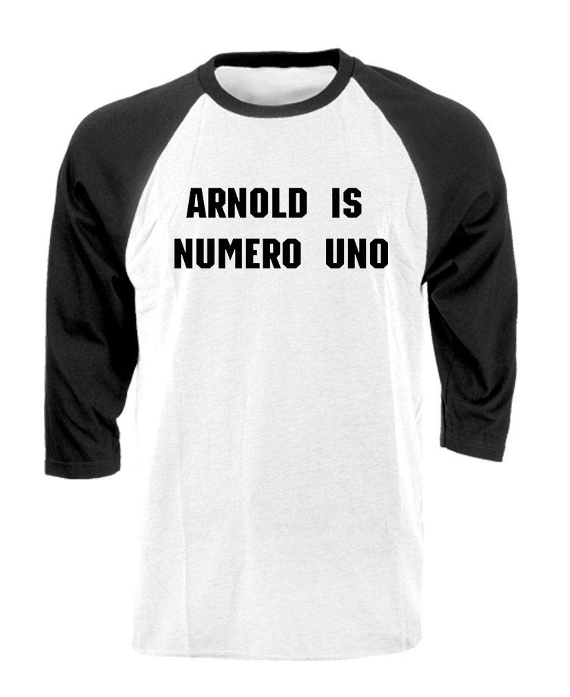 Arnold Is Numero Uno — White with Black Baseball Raglan Shirt — front