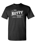 RIP Betty Stay Golden — Black T-Shirt — front