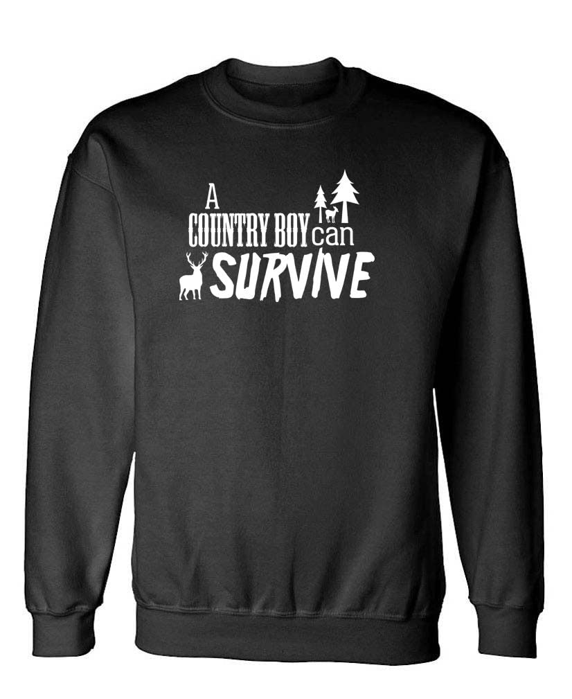 A Country Boy Can Survive — Black Sweatshirt — front