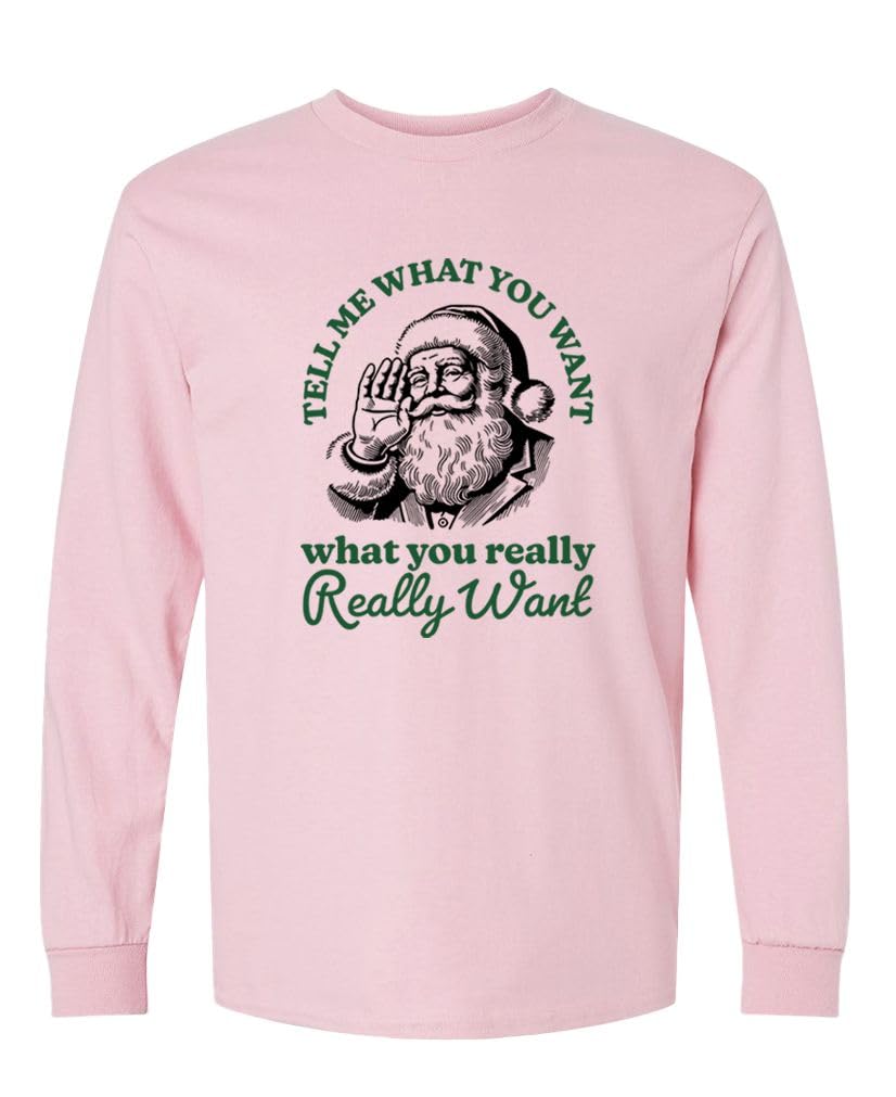 Santa Tell Me What You Want — Light Pink Long Sleeve T-Shirt — front