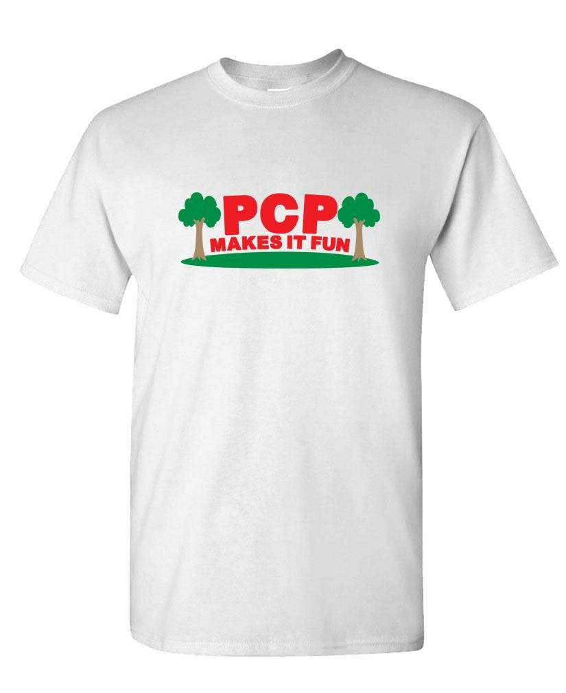 PCP Makes It Fun — White T-Shirt — front