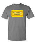 Funny Graphic Tee for Men and Women One Way Ticket to Pound Town — Charcoal T-Shirt — front