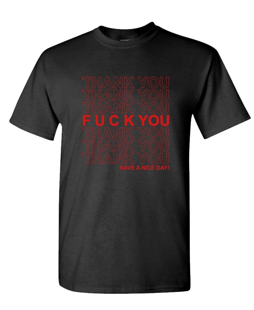 Thank You Fuck You Word Pattern — Black T-Shirt — front
