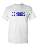 Seniors Block Letters — White T-Shirt — front
