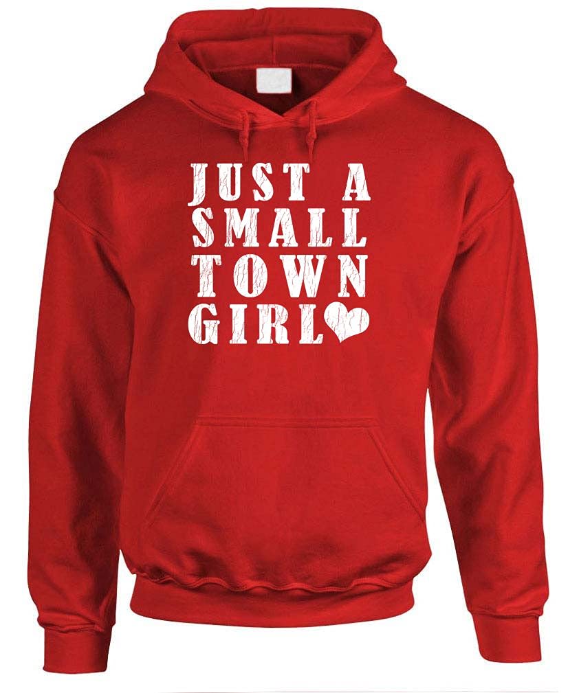 Just a Small Town Girl — Red Hoodie — front