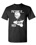 Picture It Sicily 1922 — Black T-Shirt — front