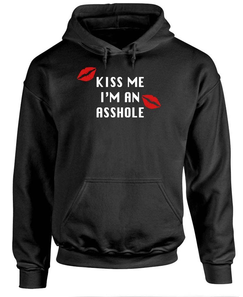 Kiss Me I'm an Asshole — Black Hoodie — front