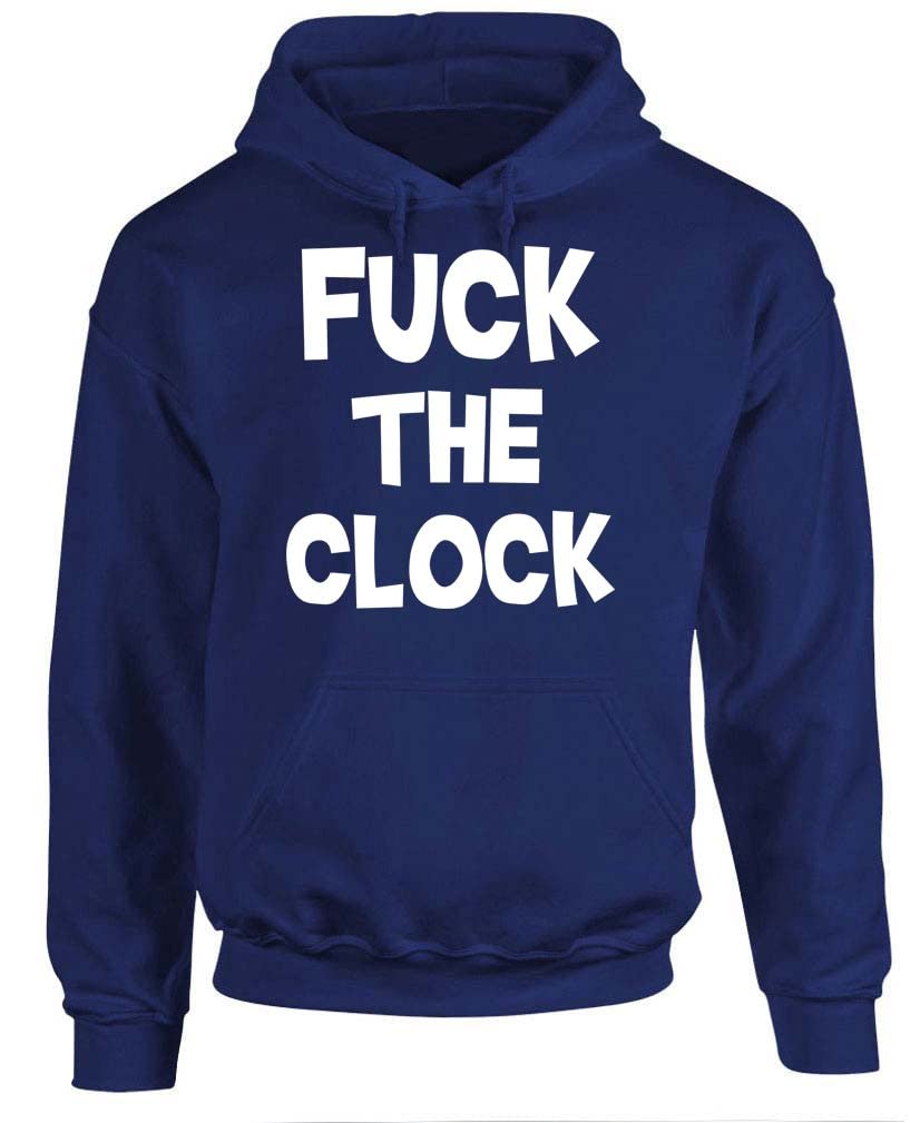 Fuck the Clock — Navy Hoodie — front
