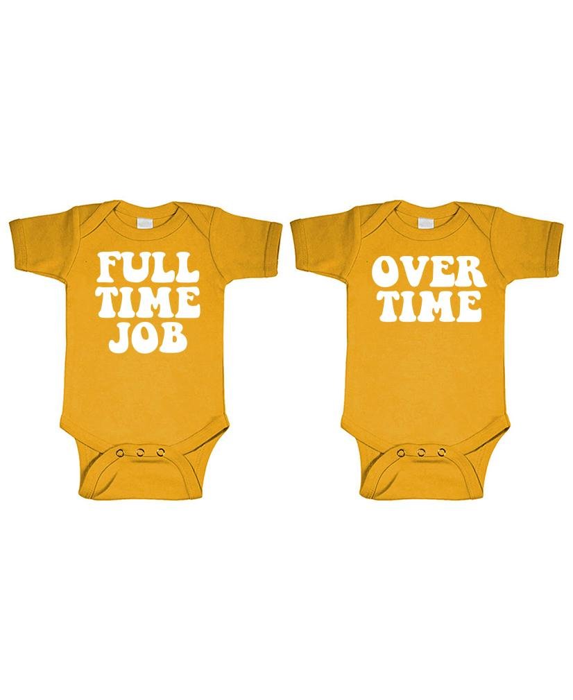 Full Time Job and Overtime Twin Set — Gold Two Infant Bodysuit Set — front