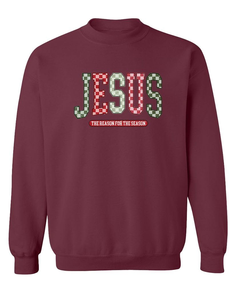 Jesus Is the Reason for the Season — Maroon Sweatshirt — front