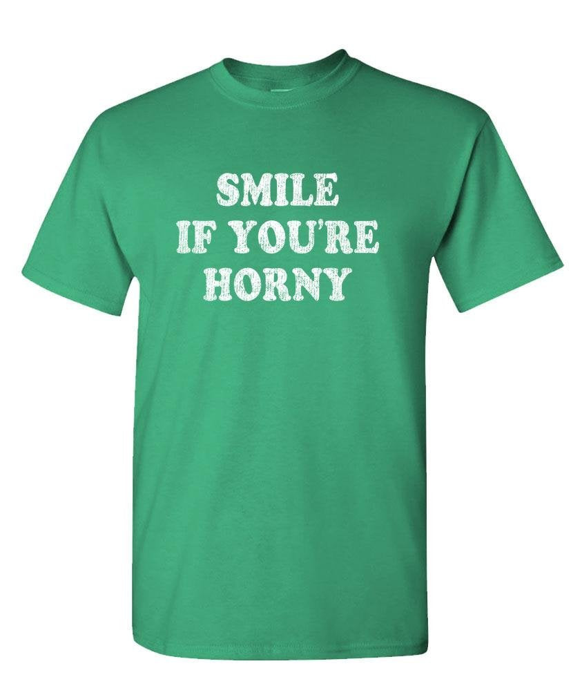 Smile If You're Horny — Green T-Shirt — front