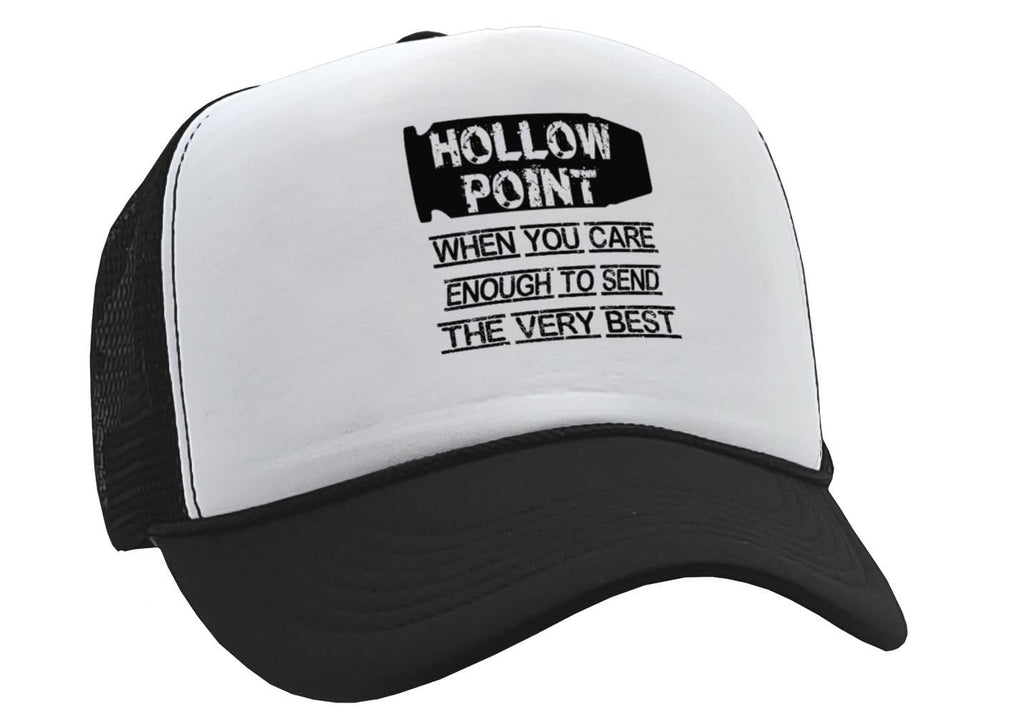 Hollow Point When You Care Enough — Black Trucker Hat — front