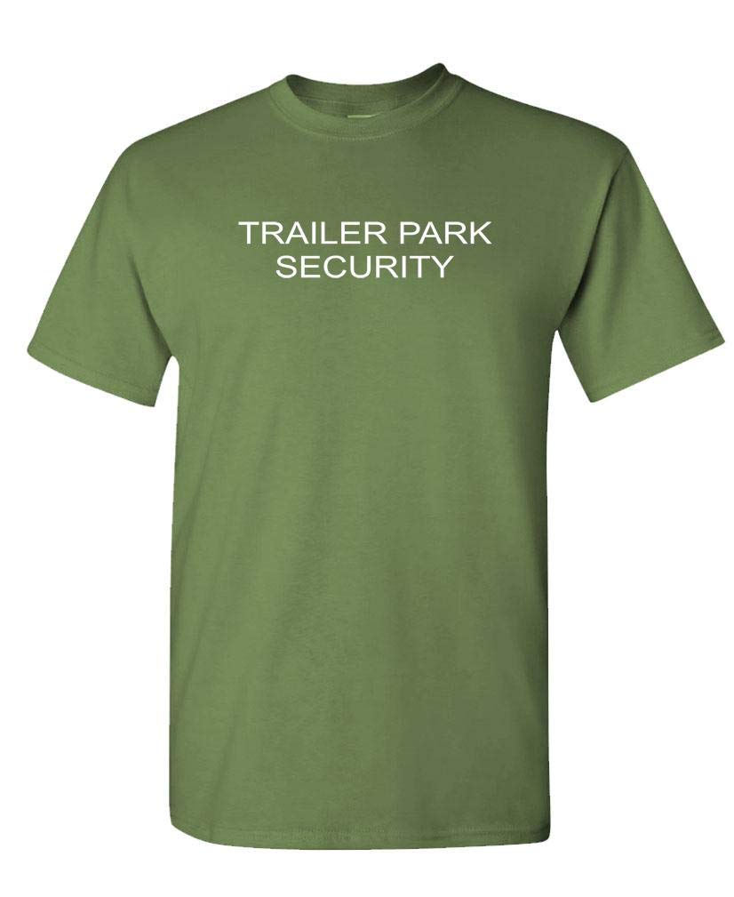 Trailer Park Security — Military Green T-Shirt — front