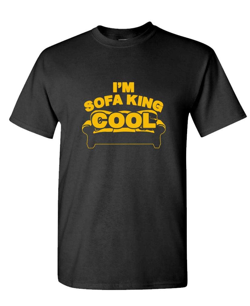 I'm Sofa King Cool — Black T-Shirt — front
