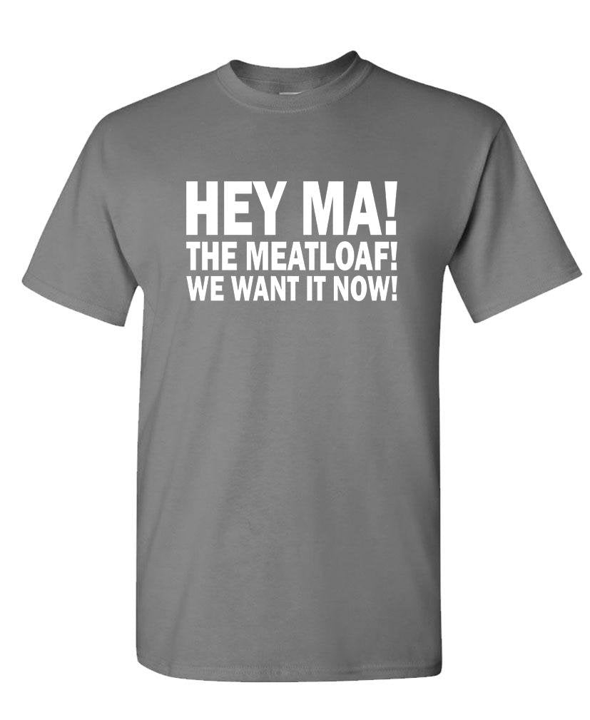 Hey Ma the Meatloaf — Charcoal T-Shirt — front
