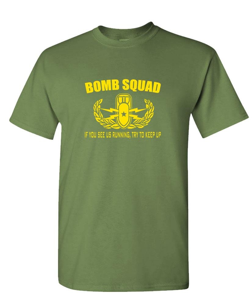 Bomb Squad Running Joke — Military Green T-Shirt — front