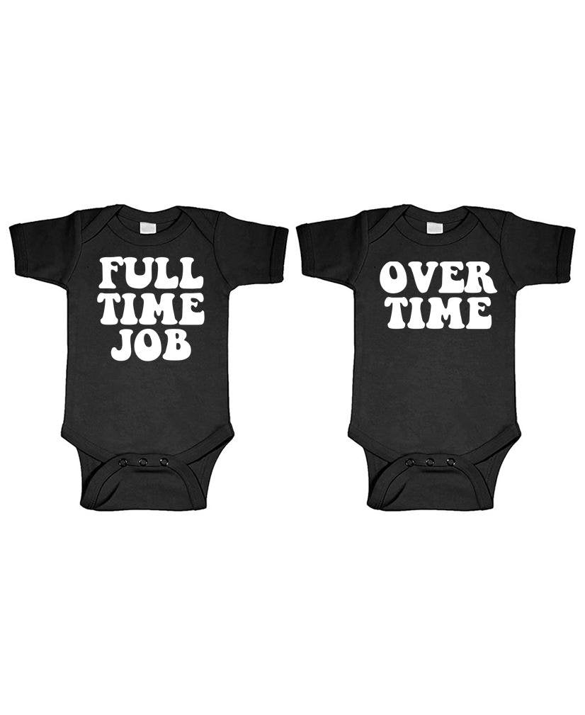 Full Time Job and Overtime Twin Set — Black Two Infant Bodysuit Set — front