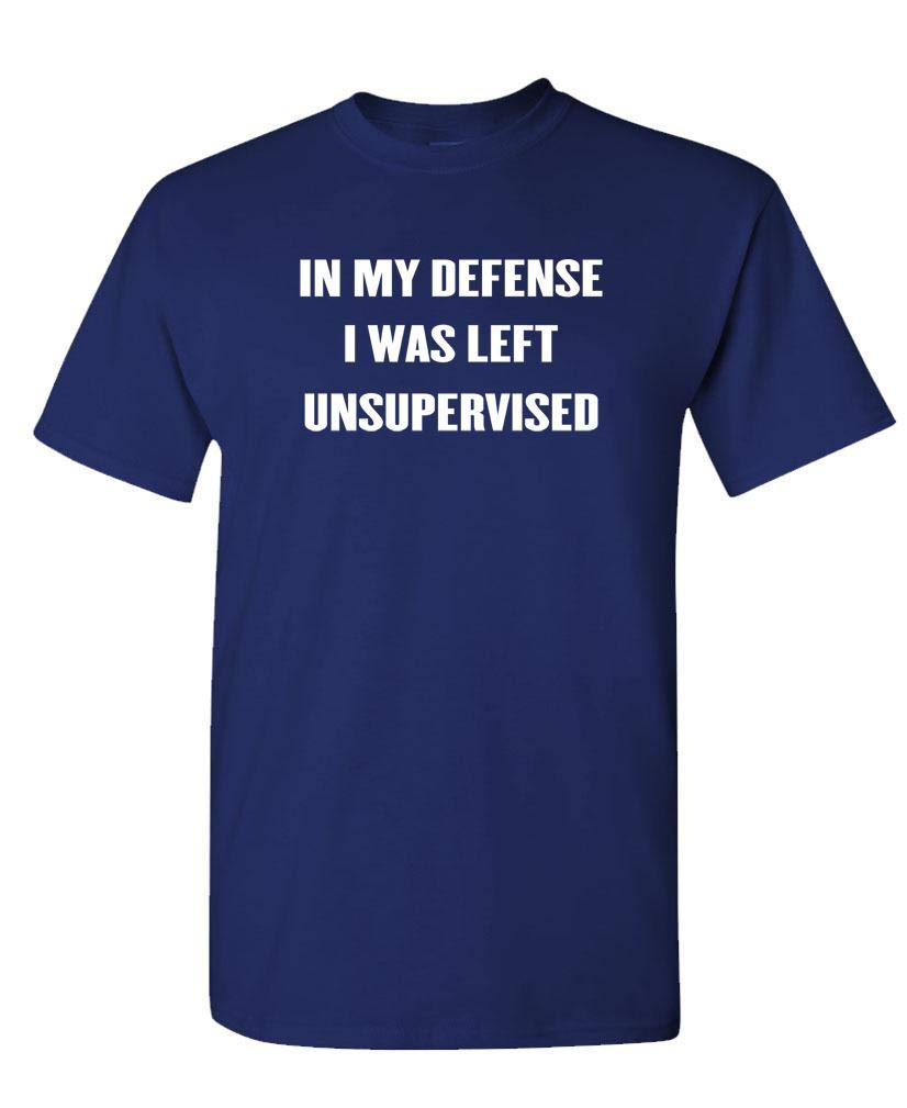 In My Defense I Was Left Unsupervised — Navy T-Shirt — front
