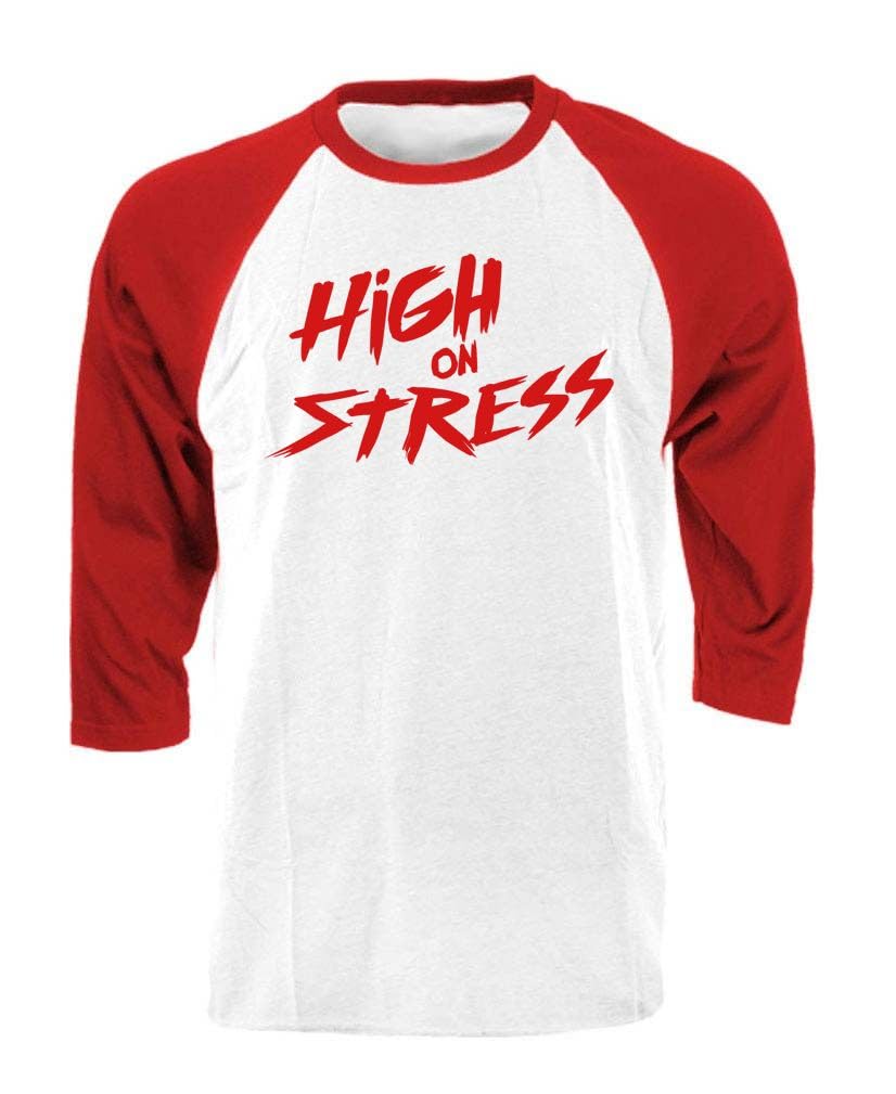 High on Stress — Red Baseball Raglan Shirt — front