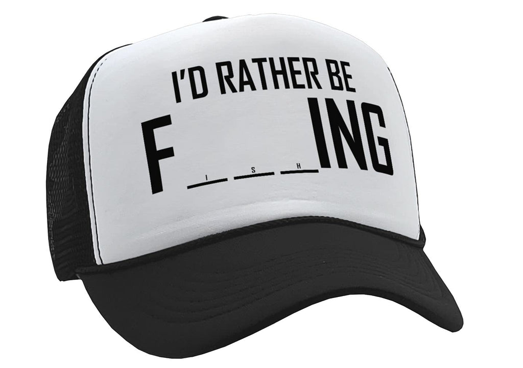 I'd Rather Be F___ing — Black Trucker Hat — front