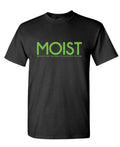 Moist Green Lettering — Black T-Shirt — front