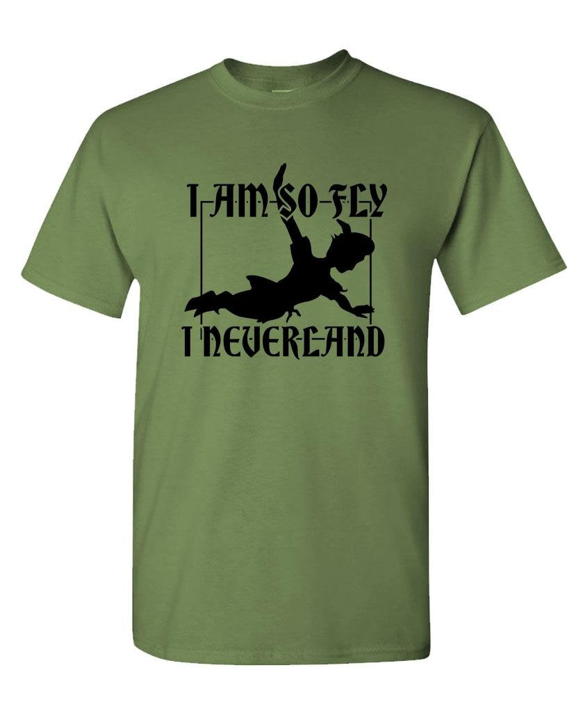 I Am So Fly I Neverland — Military Green T-Shirt — front