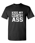 Kiss My Country Ass — Black T-Shirt — front