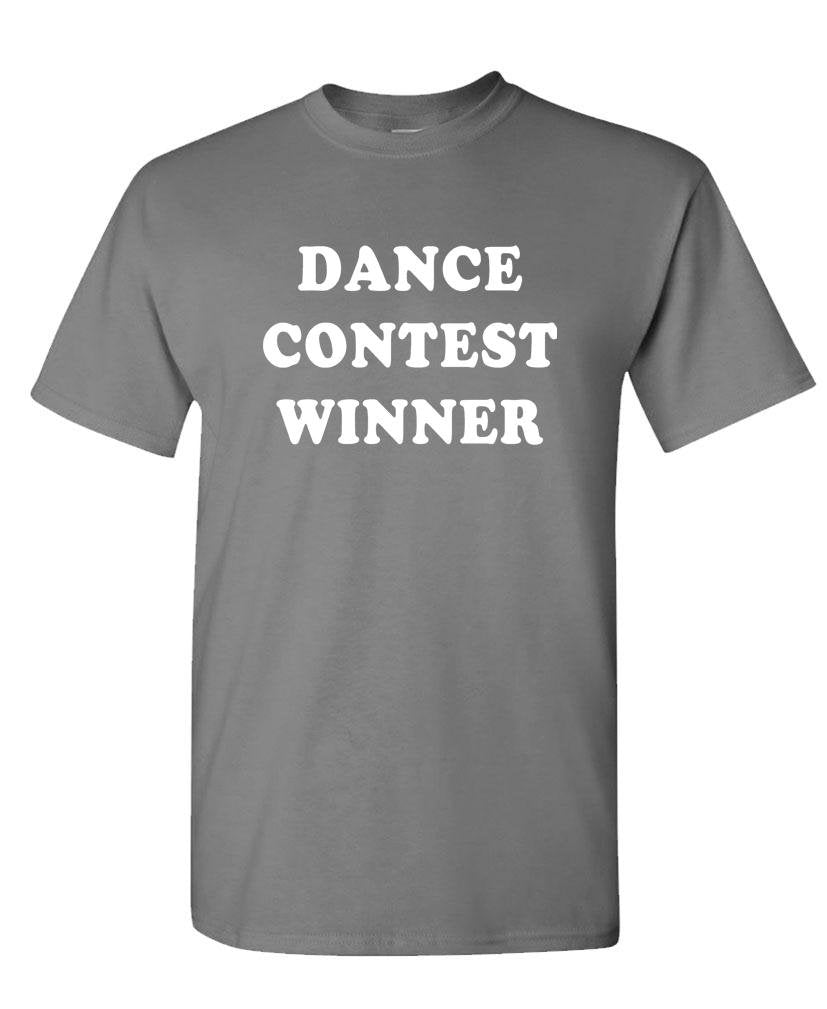 Dance Contest Winner — Charcoal T-Shirt — front
