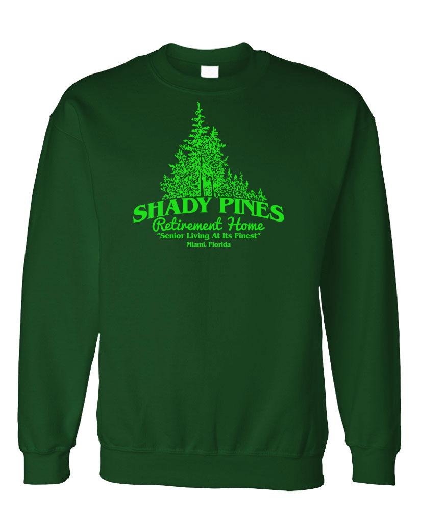 Shady Pines Retirement Home — Forest Green Sweatshirt — front