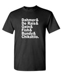 Serial Killer Names — Black T-Shirt — front