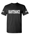 Maintenance Front and Sleeve Lettering — Black T-Shirt — front
