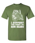 Support the Right to Arm Bears — Military Green T-Shirt — front