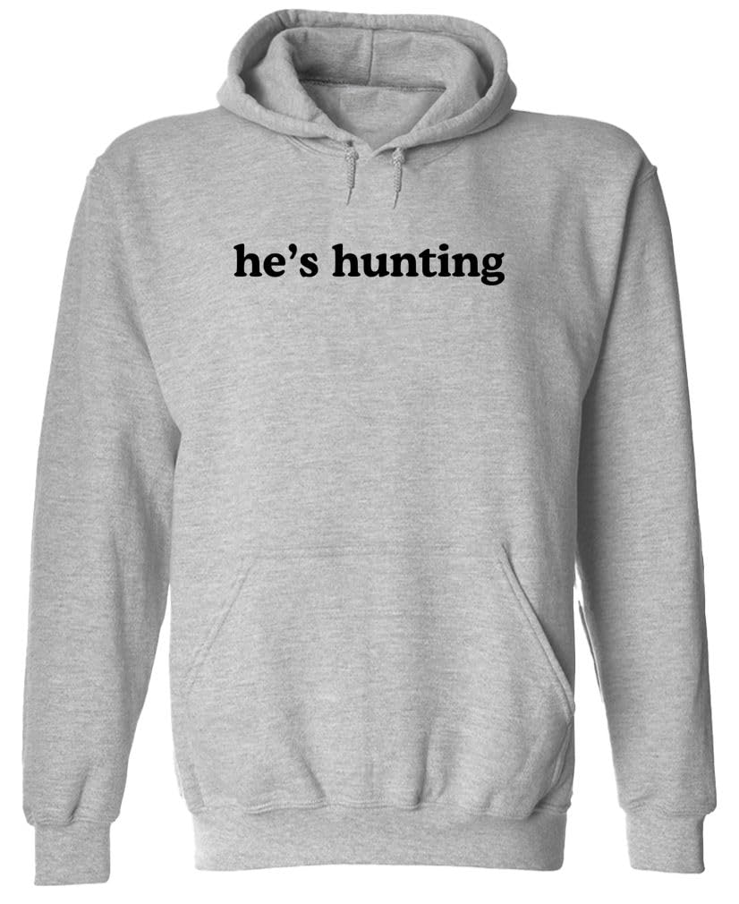 He's Hunting — Sport Gray Hoodie — front