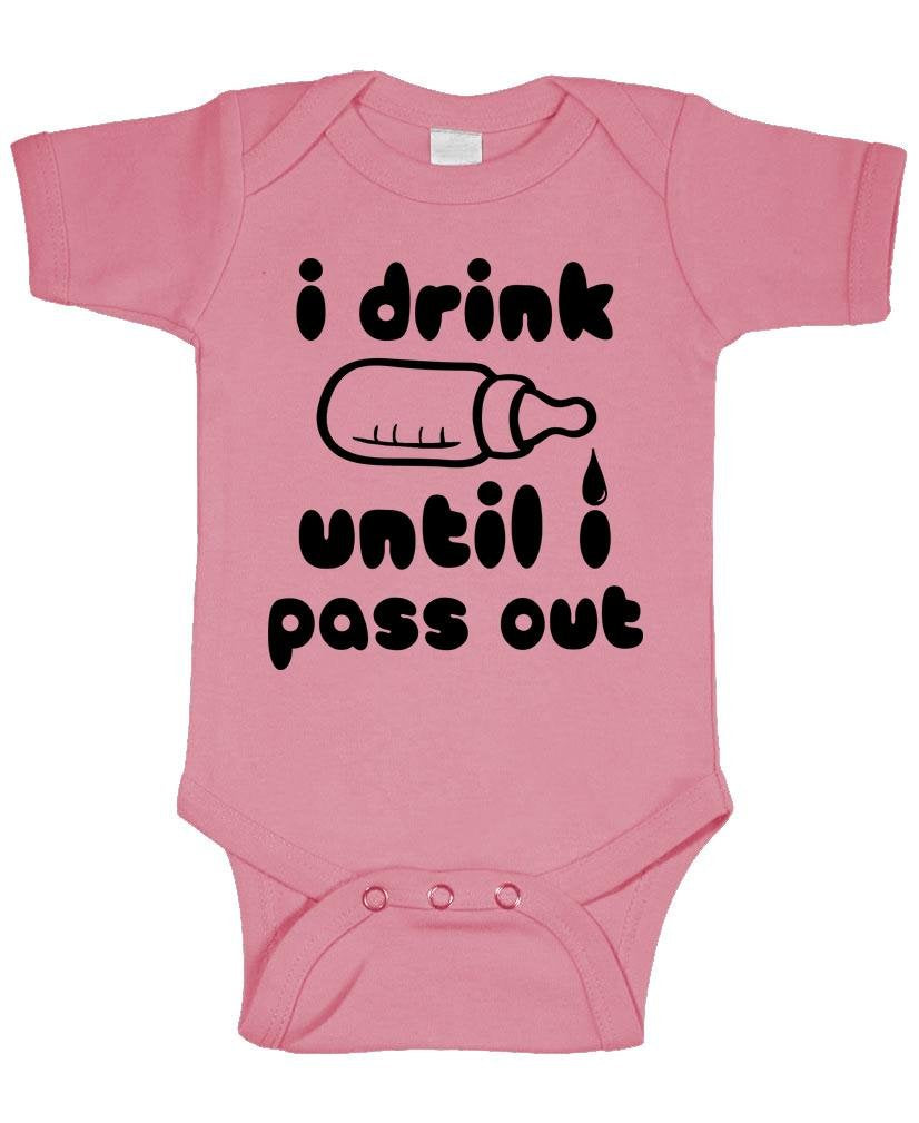 I Drink Until I Pass Out — Light Pink Infant Bodysuit — front