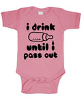 I Drink Until I Pass Out — Light Pink Infant Bodysuit — front