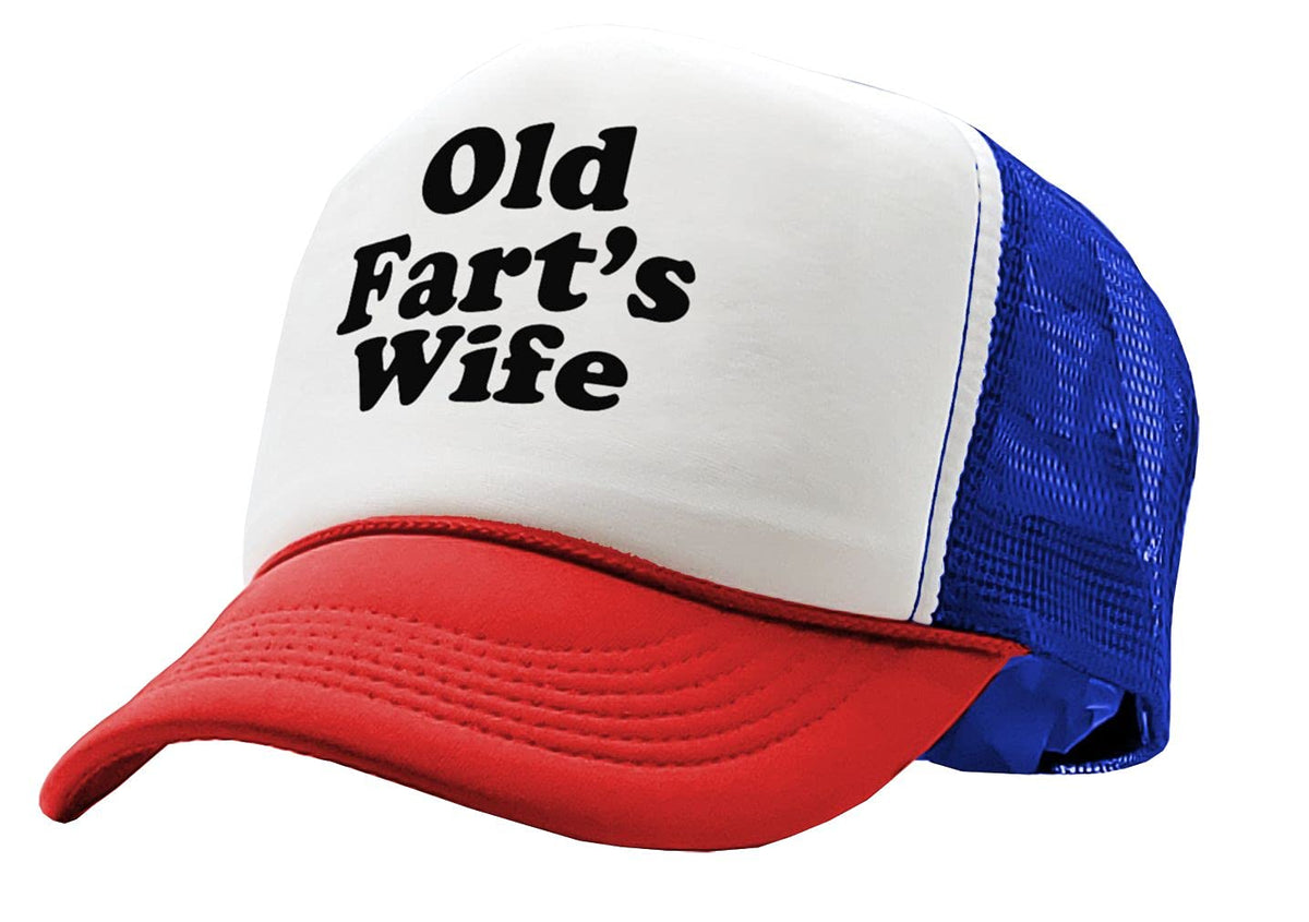 Old Fart's Wife — R W B Trucker Hat — front
