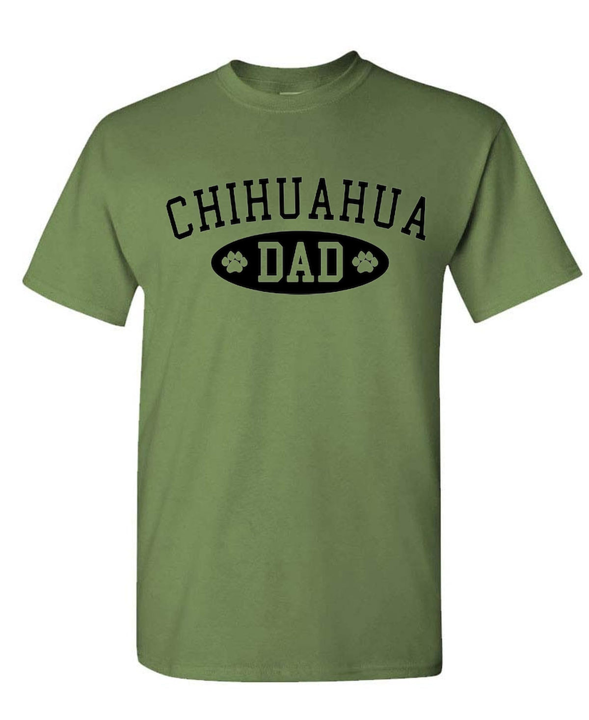 Chihuahua Dad — Military Green T-Shirt — front