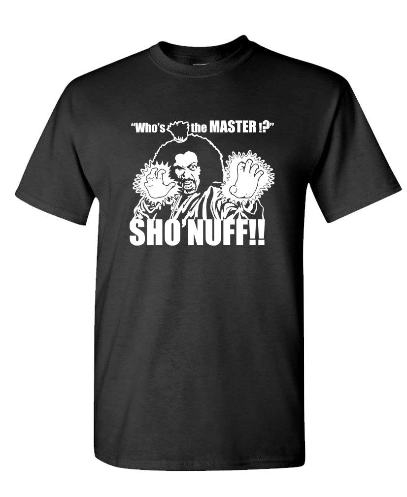 Sho Nuff — Black T-Shirt — front