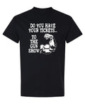 Tickets to the Gun Show — Black T-Shirt — front